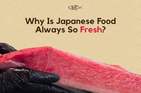 Why Is Japanese Food Always So Fresh? A Guide to Washoku & Bluefin Tuna